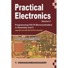 Practical Electronics (Volume II): Programming PIC16 Microcontrollers in Assembly and C