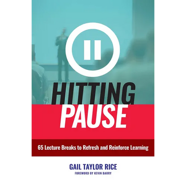 Hitting Pause: 65 Lecture Breaks to Refresh and Reinforce Learning