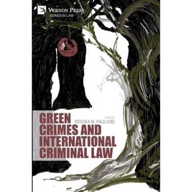 Green Crimes and International Criminal Law