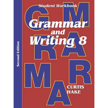 Grammar & Writing Student Workbook Grade 8 2nd Edition