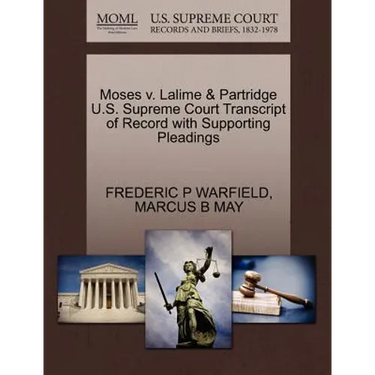 Moses V. Lalime & Partridge U.S. Supreme Court Transcript of Record with Supporting Pleadings