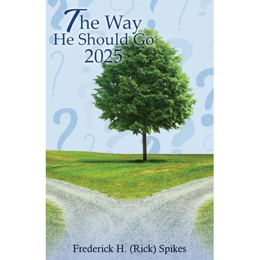 The Way He Should Go 2025