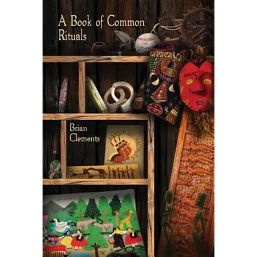 A Book of Common Rituals