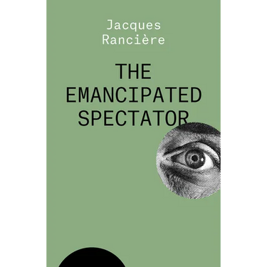 The Emancipated Spectator