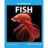 My Favorite Pet: Fish