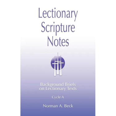 Lectionary Scripture Notes, Cycle A