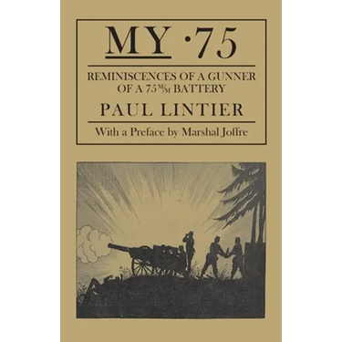 My .75 - Reminiscences of a Gunner of a 75m/M Battery