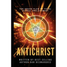 The Antichrist: The Grand Plan of Total Global Enslavement