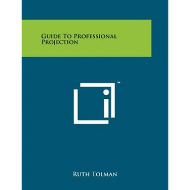 Guide to Professional Projection