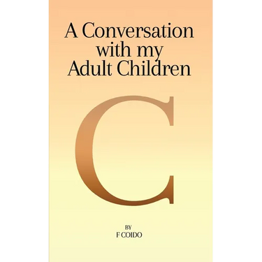 Conversation with my adult children: always a dad