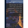 Memoirs of the Duc de Lauzun (Armand Louis de Gontaut, duc de Biron) 1747-1783
