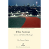 Film Festivals: Cinema and Cultural Exchange
