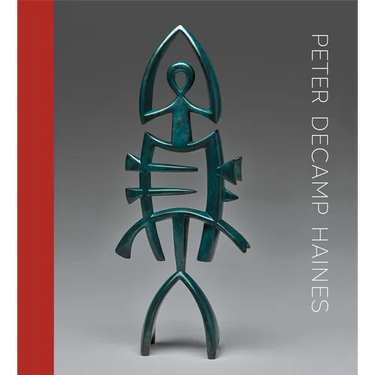 Peter Decamp Haines: Sculpture, 1975-2024
