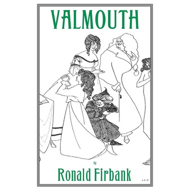 Valmouth: A Romantic Novel