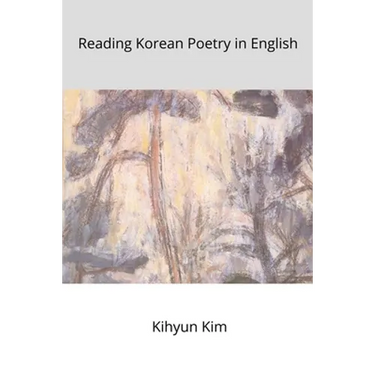Reading Korean poetry In English
