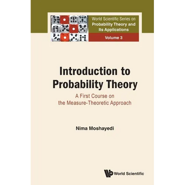 Introduction to Probability Theory: A First Course on the Measure-Theoretic Approach
