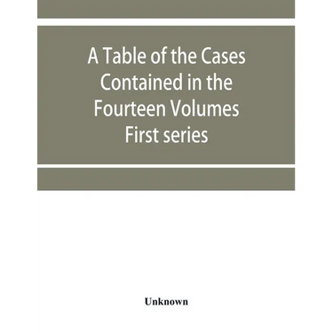 A table of the cases contained in the fourteen volumes of the United States digest, First series