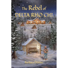 The Rebel of Delta Rho Chi
