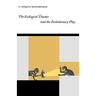 The Ecological Theater and the Evolutionary Play