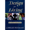 Design for Living: Lessons on Holiness from the Sermon on the Mount