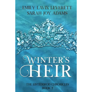 Winter's Heir: Book 2 of The Eisteddfod Chronicles
