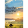 Man, Dying Is Hard Work Bill Hartfield