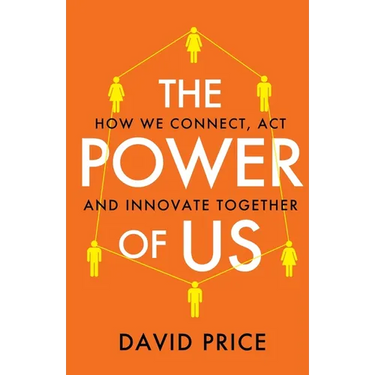 The Power of Us: How we connect, act and innovate together