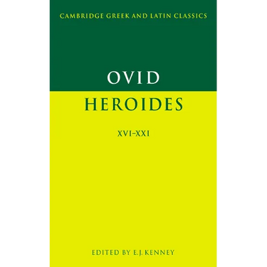 Ovid: Heroides XVI-XXI