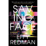 Saving Face: A Memoir