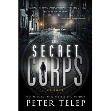 The Secret Corps: A Thriller