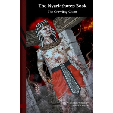 The Nyarlathotep book: The Crawling Chaos: Black Edition