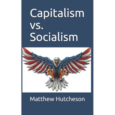 Capitalism vs. Socialism