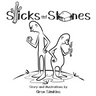 Sticks and Stones