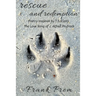Rescue and Redemption: Poetry inspired by the T. S. Eliot poem 'The Love Song of J. Alfred Prufrock'