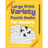 Large Print Variety Puzzle Books For Seniors: Sudoku and Other Puzzle Book