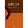 Dalton Plan: Origins and Theory of Dalton Education