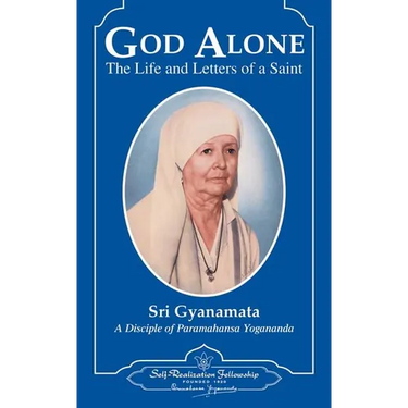 God Alone: The Life and Letters of a Saint