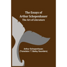 The Essays Of Arthur Schopenhauer; The Art Of Literature