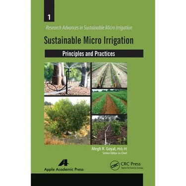 Sustainable Micro Irrigation: Principles and Practices