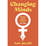 Changing Minds: Women and the Political Essay, 1960-2000