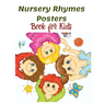 Nursery Rhymes Posters Book for Kids: Perfect Interactive and Educational Gift for Baby, Toddler 1-3 and 2-4 Year Old Girl and Boy