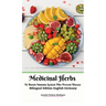 Medicinal Herbs To Boosts Immune System Plus Prevent Disease Bilingual Edition English Germany Hardcover Version