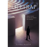 Lifetrap: From Child Victim to Adult Victimizer