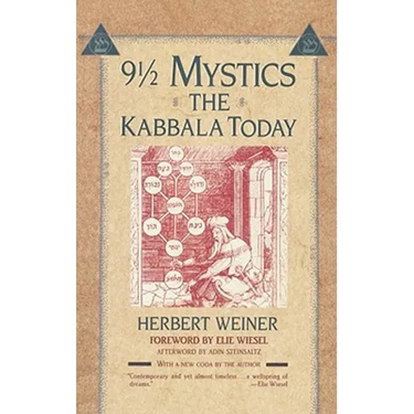 Nine and a Half Mystics: The Kabbala Today