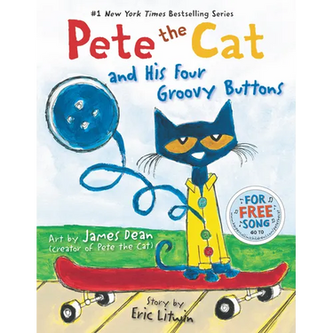 Pete the Cat and His Four Groovy Buttons