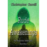 Rude Awakenings