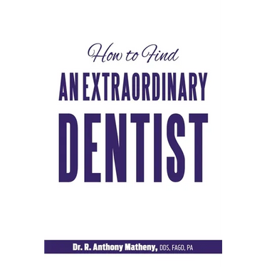 How to Find an Extraordinary Dentist