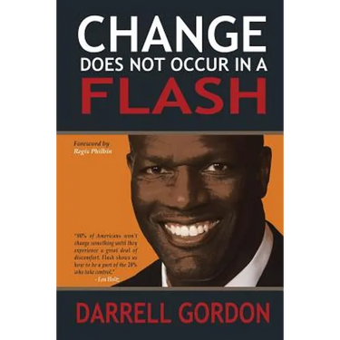 Change Does Not Occur in a Flash