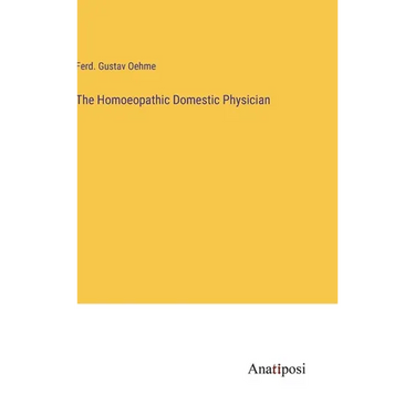 The Homoeopathic Domestic Physician