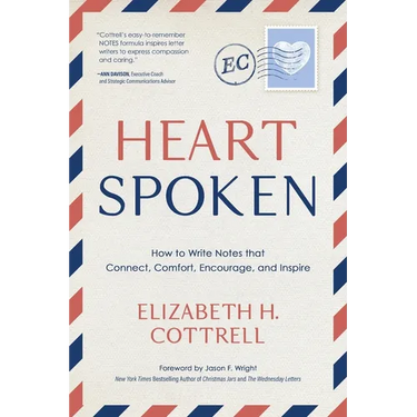 Heartspoken: How to Write Notes that Connect, Comfort, Encourage, and Inspire